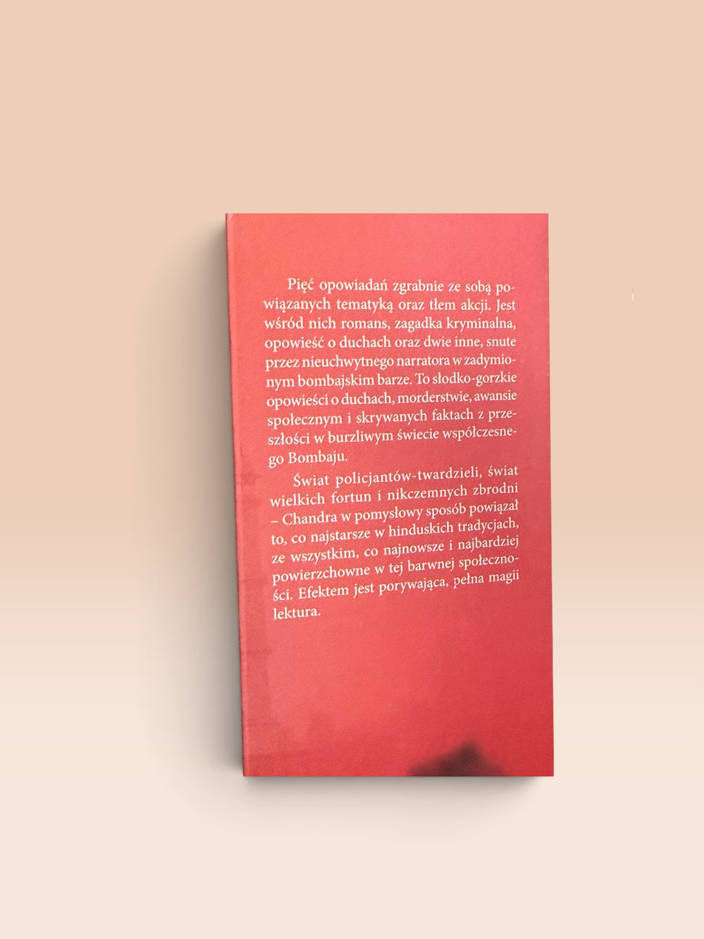 Miłość i Tęsknota w Bombaju – Vikram Chandra (Książka Używana)